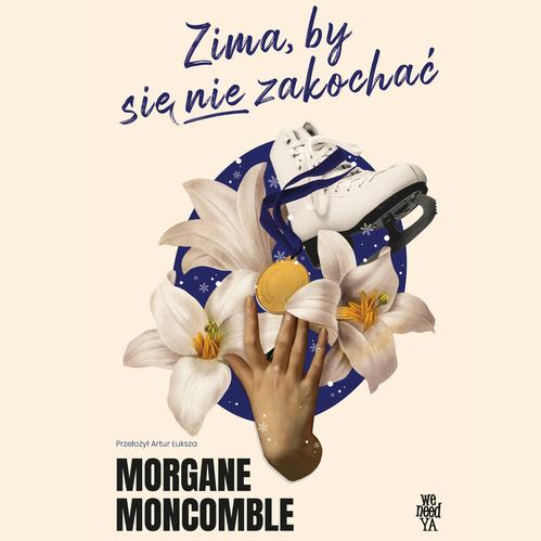 Audiobook mp3 Zima, by się - Morgane Moncomble