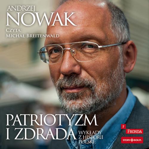 Audiobook mp3 Patriotyzm i zdrada - Andrzej Nowak