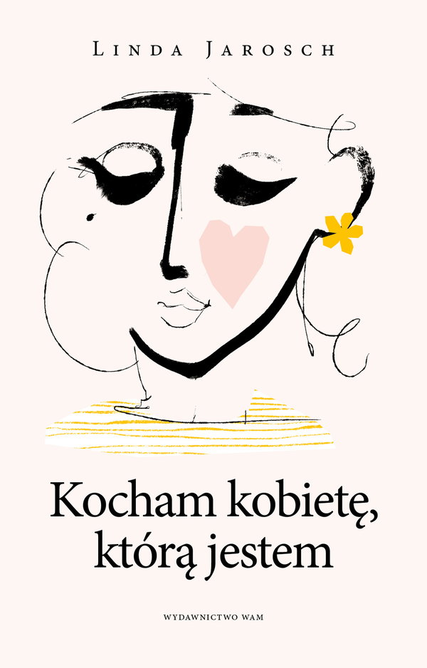 Ebook Kocham kobietę, którą jestem - Linda Jarosch