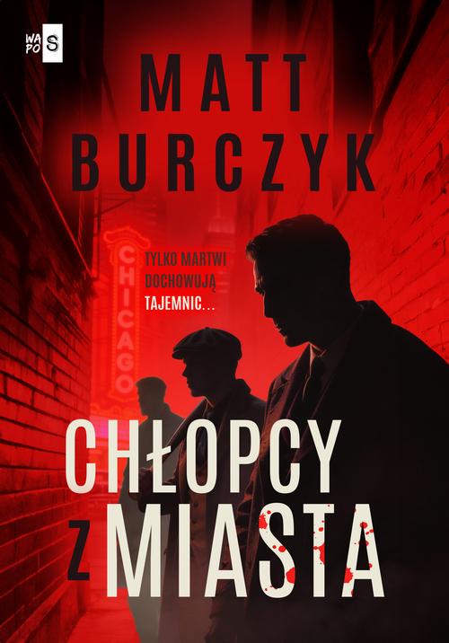 Ebook Chłopcy z miasta - Matt Burczyk