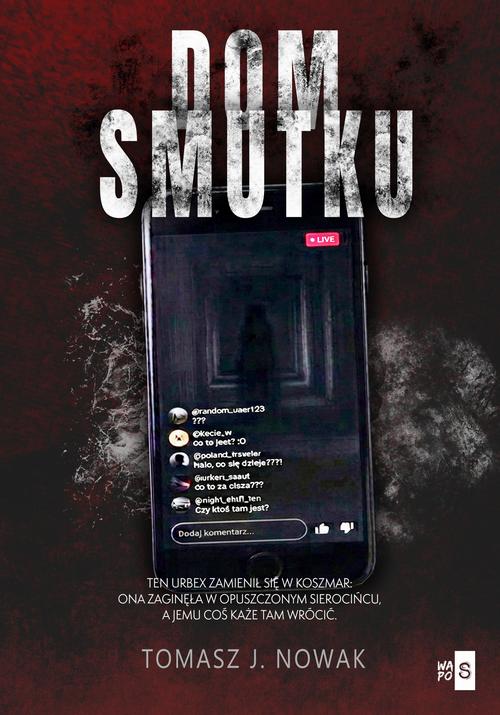 Ebook Dom Smutku - Tomasz J. Nowak