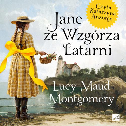 Audiobook mp3 Jane ze Wzgór - Lucy Maud Montgomery