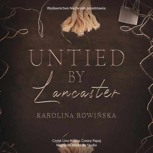 Audiobook mp3 Untied by Lancas - Karolina Rowińska