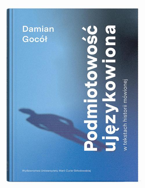 Ebook Podmiotowość ujęzykowiona w - Damian Gocół