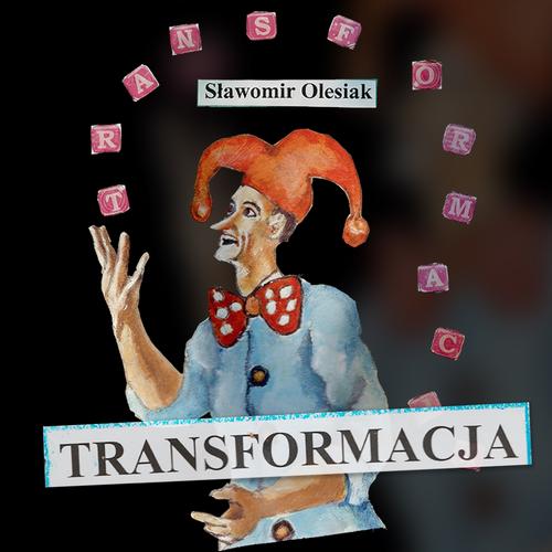 Audiobook mp3 Transformacja - Sławomir Olesiak