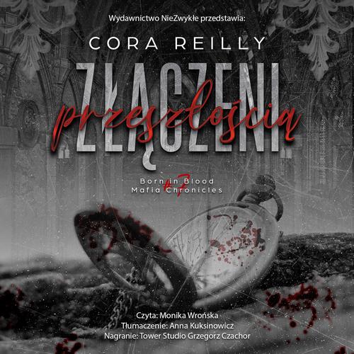 Audiobook mp3 Złączeni przeszłością - Cora Reilly