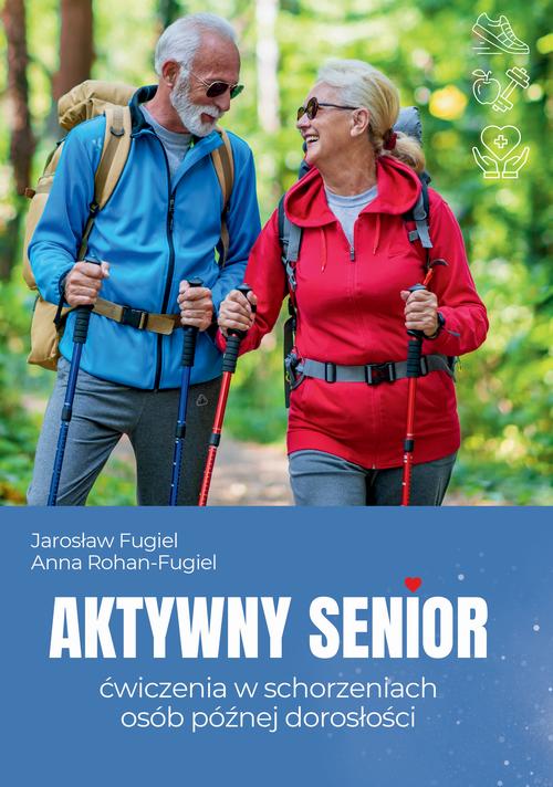 Ebook Aktywny senior. Ćwiczenia w schorzeniach