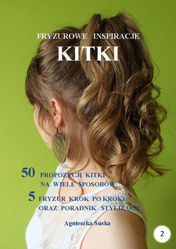 Ebook Kitki Fryzurowe inspiracje - Agnieszka Suska