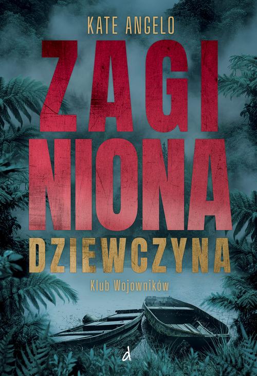 Ebook Zaginiona dziewczyna - Kate Angelo