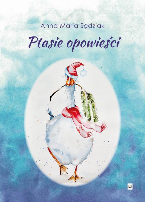 Ebook Ptasie opowieści - Anna Maria Sędziak