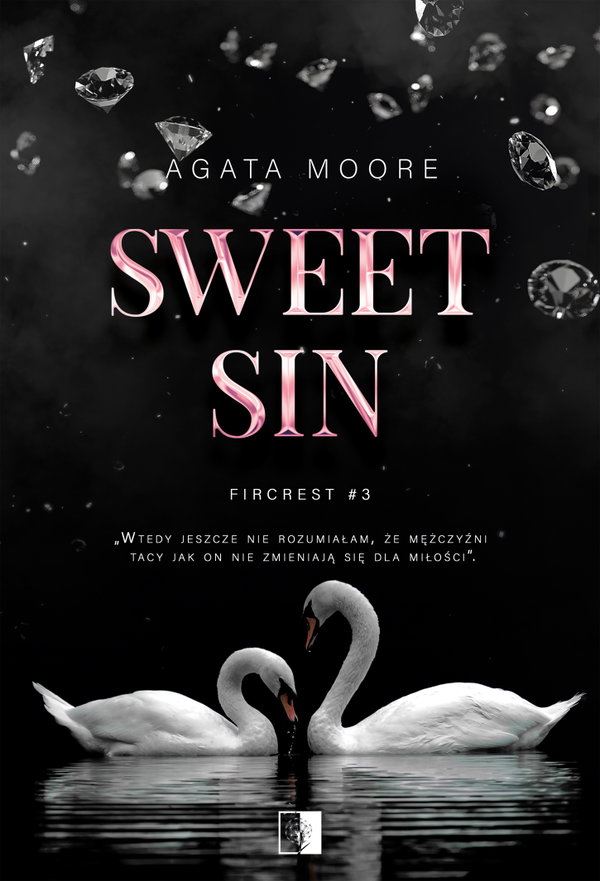 Ebook Fircrest (#3). Sweet Sin - Agata Moore