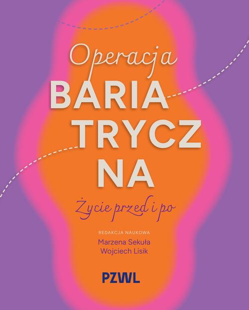 Ebook Operacja bariatryczna. Życie przed i po