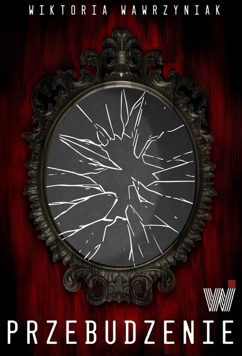 Ebook Przebudzenie - Wiktoria Wawrzyniak