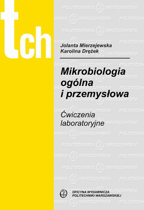 Ebook Mikrobiologia ogólna i przemysłowa