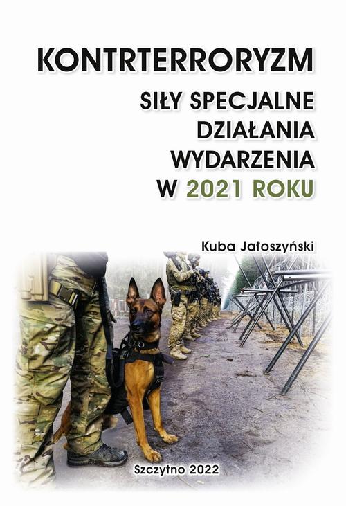 Ebook KONTRTERRORYZM. SIŁY - Kuba Jałoszyński