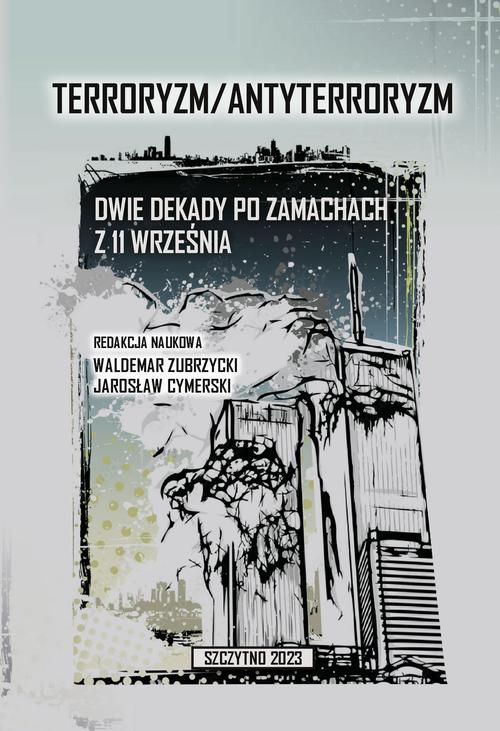 Ebook Terroryzm/Antyterroryzm Dwie dekady po