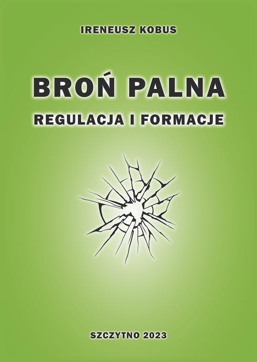 Ebook Broń palna. Regulacja i formacje