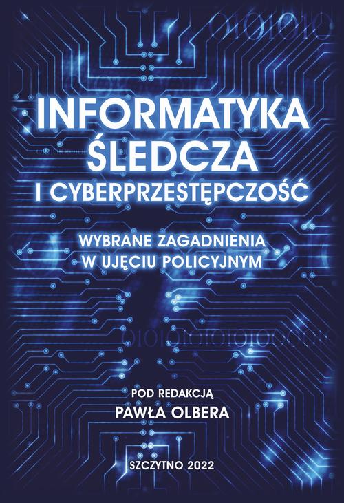 Ebook Informatyka śledcza i - Paweł Olber