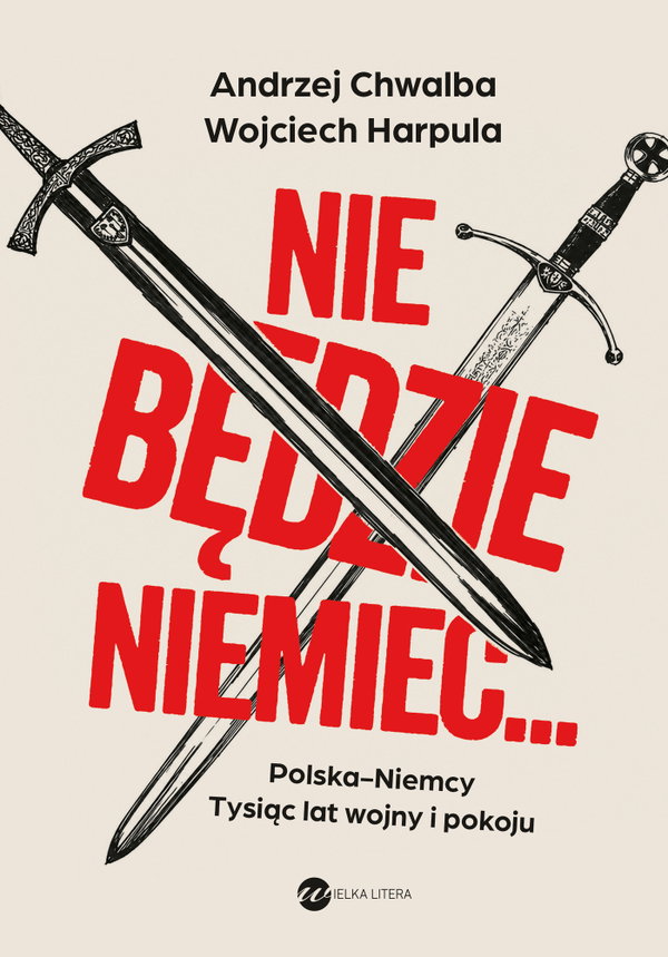 Ebook Nie będzie Niemiec.... Polska-Niemcy