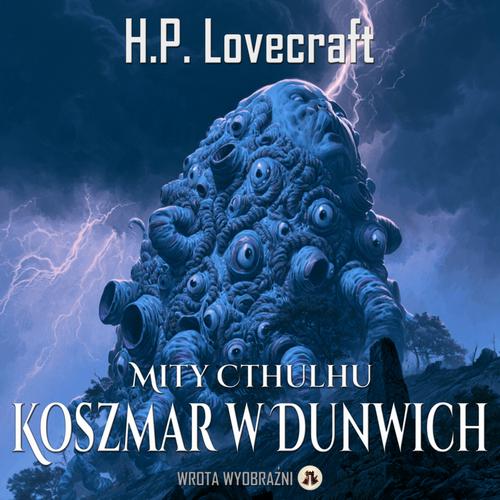 Audiobook mp3 Koszmar w Dunwich - H.P. Lovecraft