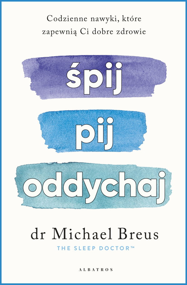 Ebook Śpij, pij i oddychaj - Dr Michael Breus