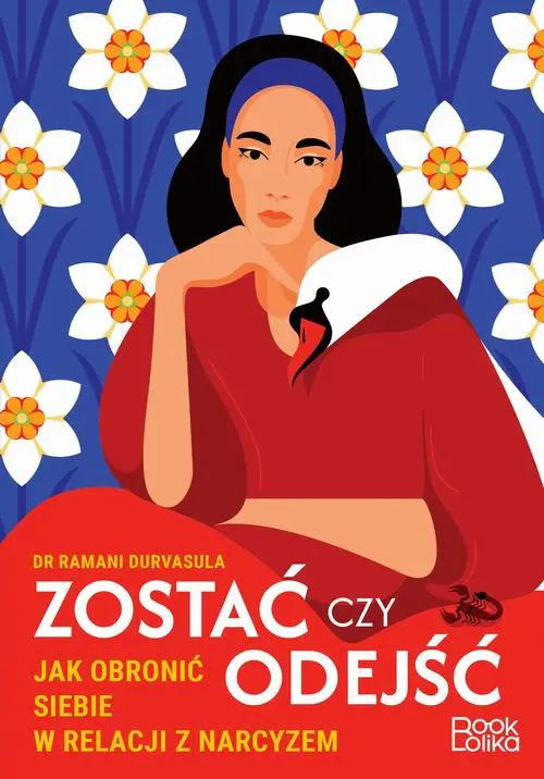 Ebook Zostać czy odejść Jak - Dr Ramani Durvasula