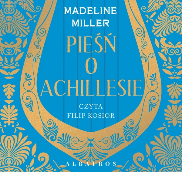 Audiobook mp3 Pieśń o Achillesie - Madeline Miller