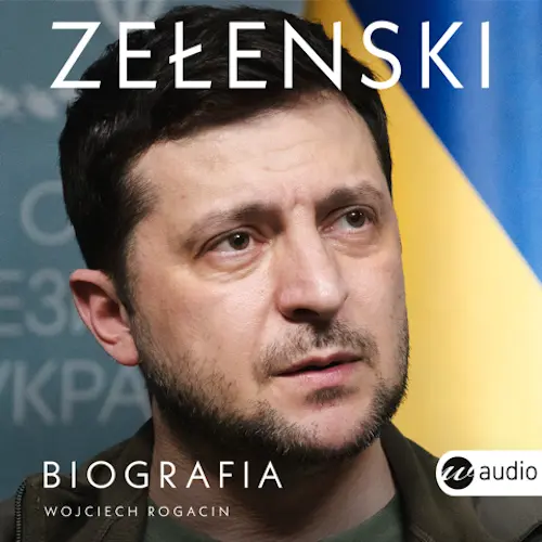 Audiobook mp3 Zełenski - Wojciech Rogacin
