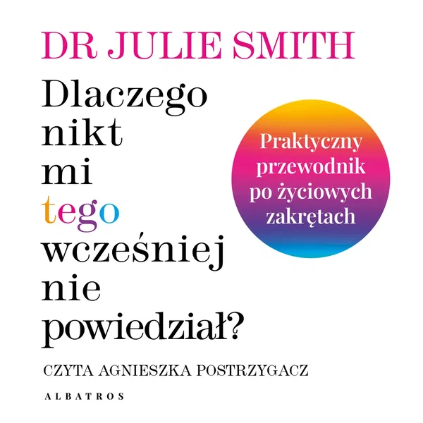 Audiobook mp3 Dlaczego nikt mi tego - Julie Smith
