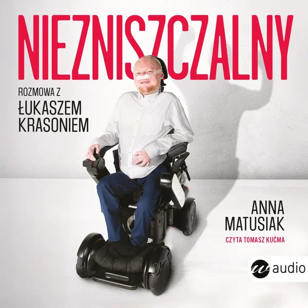 Audiobook mp3 Niezniszczalny - Anna Matusiak
