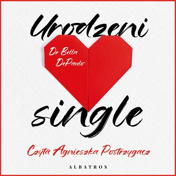 Audiobook mp3 Urodzeni single - Dr Bella DePaulo