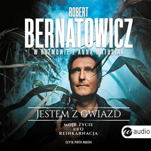 Audiobook mp3 Jestem z gwiazd. Robert Bernatowicz