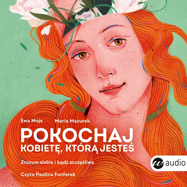 Audiobook mp3 Pokochaj kobietę, którą jesteś