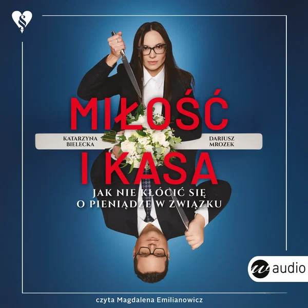 Audiobook mp3 Miłość i kasa. Jak nie kłócić się o
