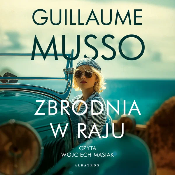 Audiobook mp3 Zbrodnia w raju - Guillaume Musso