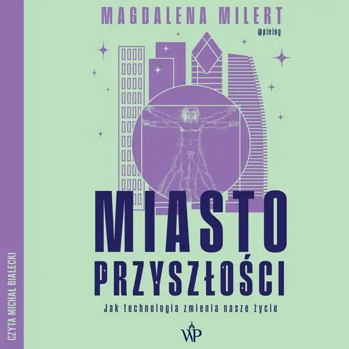 Audiobook mp3 Miasto przyszłośc - Magdalena Milert