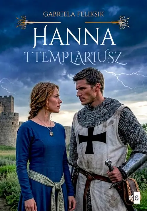Ebook Hanna i templariusz - Gabriela Feliksik