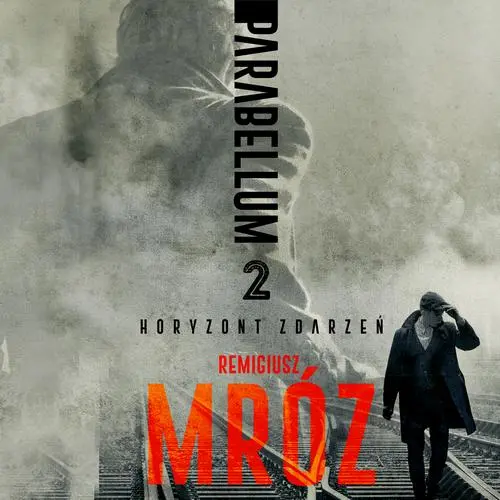 Audiobook mp3 Parabellum II - Remigiusz Mróz