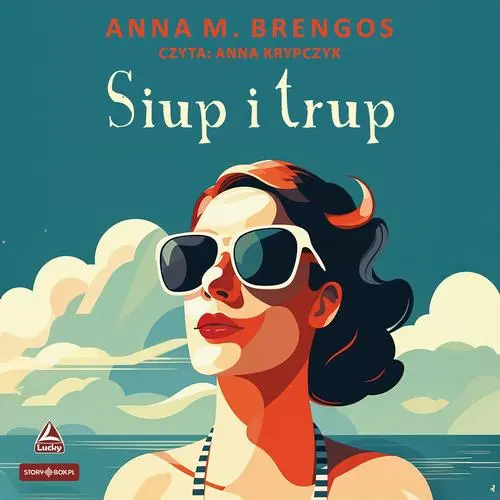 Audiobook mp3 Siup i trup - Anna M. Brengos