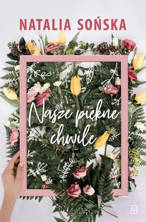 Ebook Nasze piękne chwile - Natalia Sońska