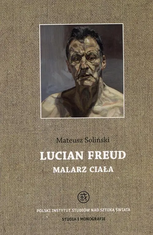 Ebook Lucian Freud malarz ciała - Mateusz Soliński