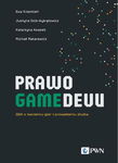 (epub, mobi) Prawo gamedevu Q&amp;A o tworzeniu gier i prowadzeniu studia