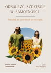 (epub, mobi, pdf) Odnaleźć szczęście w samotności