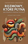 (pdf) Rozmowy, które płyną. Jak stworzyć podcast od zera
