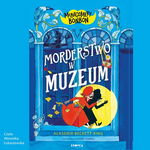 (mp3) Montgomery Bonbon. Morderstwo w muzeum