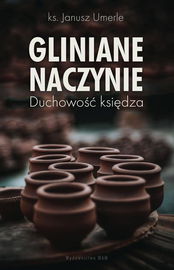(epub, mobi) Gliniane naczynie Duchowość księdza
