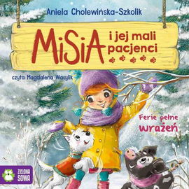 (mp3) Misia i jej mali pacjenci. Ferie pełne wrażeń