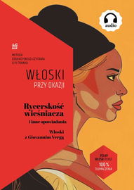 (epub, mobi) Rycerskość wieśniacza i inne opowiadania. Włoski z Giovannim Vergą