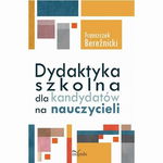 (pdf) Dydaktyka szkolna dla kandydatów na nauczycieli