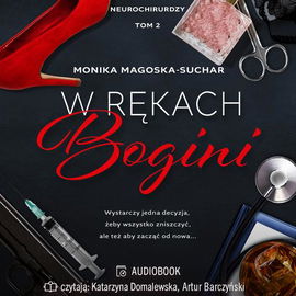 (mp3) W rękach bogini. Neurochirurdzy. Tom 2